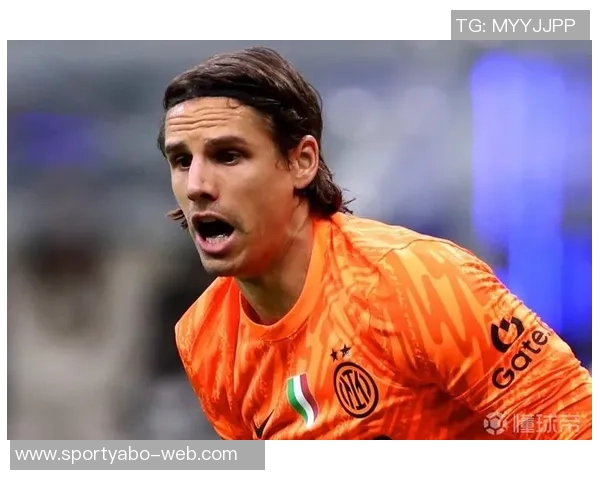 索默即将与国际米兰进行会谈探讨未来发展方向与目标 索默即将与国际米兰进行会谈探讨未来发展方向与目标